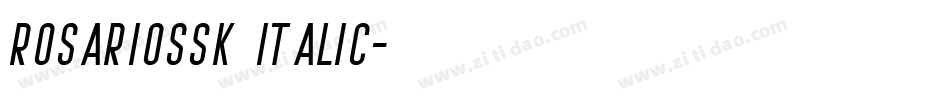 RosarioSSK Italic字体转换